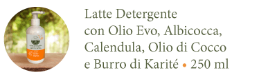 Latte detergente con olio evo, albicocca, calendula, olio di cocco e burro di karité | 250ml